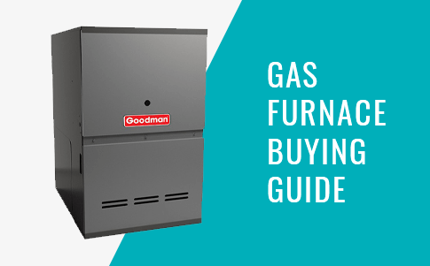 Best Gas Furnace Buying Guide
